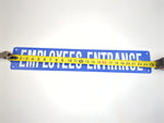Vintage 4" X 24" Blue and White Employees Entrance Sign