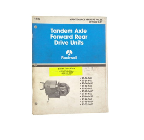 Rockwell International RT34140 RT34145 Tandem Axle Forward Rear Drive Unit Operator NO.5L Maintenance Manual